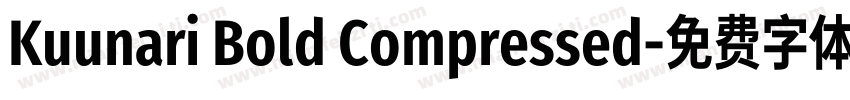 Kuunari Bold Compressed字体转换